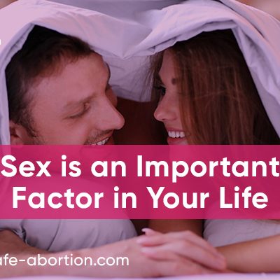 Why is sex such an important aspect of your life? - your-safe-abortion.com