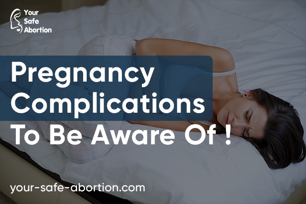 How Can You Avoid Complications During Pregnancy? - your-safe-abortion.com