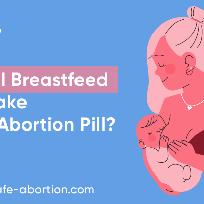 If I use the abortion pill, can I breastfeed? - your-safe-abortion.com