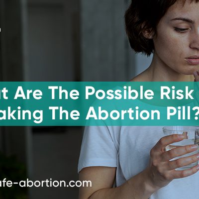 What Could Go Wrong If I Take The Pill To Get An Abortion? - your-safe-abortion.com