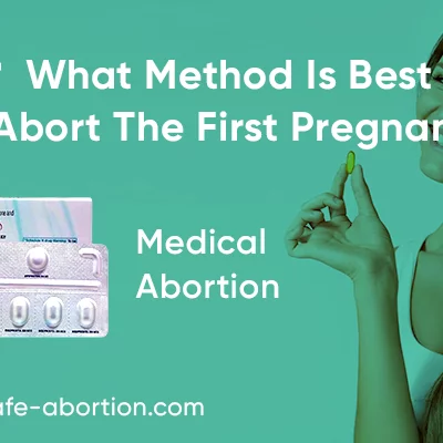 What is the most effective procedure for terminating the first pregnancy? - your-safe-abortion.com