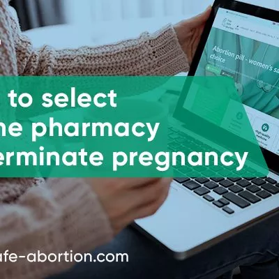 How to choose an online pharmacy for a pregnancy termination - your-safe-abortion.com