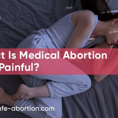 How Painful Is a Medical Abortion? - your-safe-abortion.com