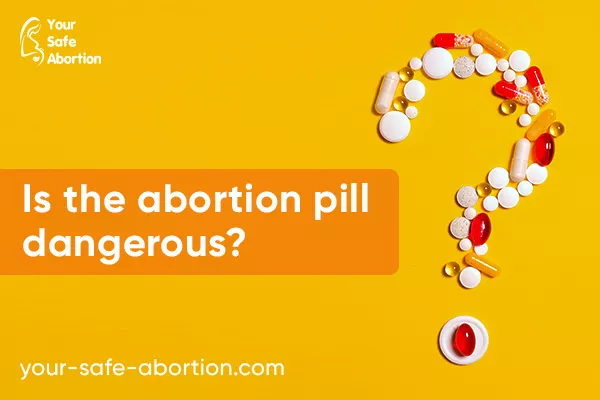 Does the abortion pill pose a risk? - your-safe-abortion.com