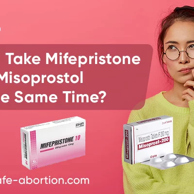 Can I Take Misoprostol And Mifepristone Together? - your-safe-abortion.com