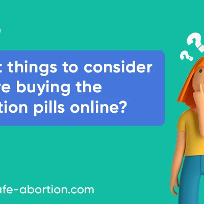 What should you think about before purchasing abortion pills online? - your-safe-abortion.com