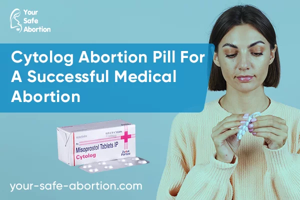 Cytolog (Misoprost-200) Abortion Pill for a Successful Medical Abortion - your-safe-abortion.com