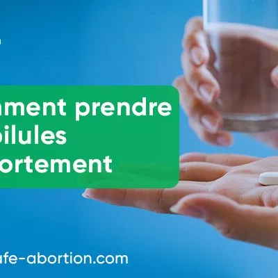 Comment prendre les pilules d'avortement - your-safe-abortion.com