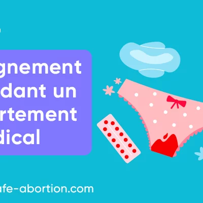 Saignement pendant un avortement médical - your-safe-abortion.com
